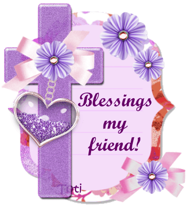 blessings my friend